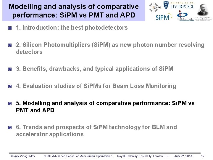 Modelling and analysis of comparative performance: Si. PM vs PMT and APD ◙ 1.