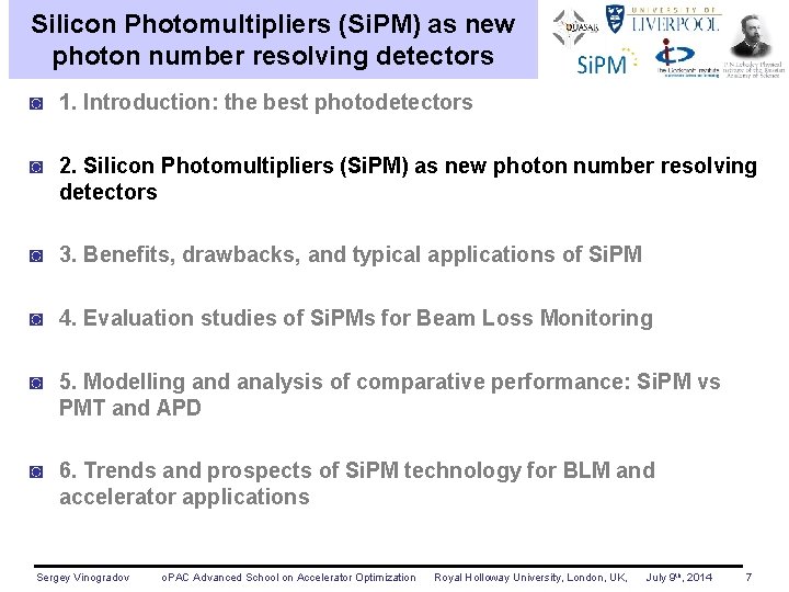 Silicon Photomultipliers (Si. PM) as new photon number resolving detectors ◙ 1. Introduction: the
