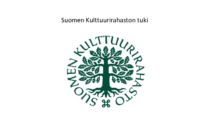 Suomen Kulttuurirahaston tuki 