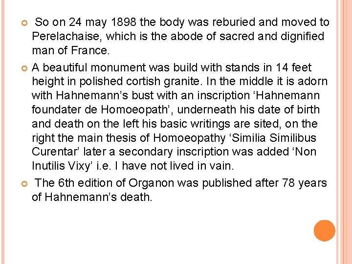 So on 24 may 1898 the body was reburied and moved to Perelachaise, which