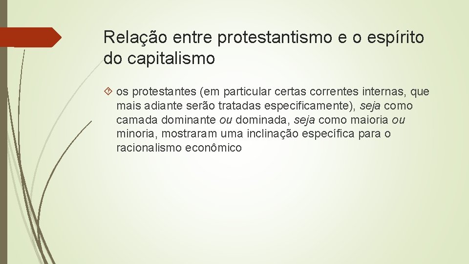 Relação entre protestantismo e o espírito do capitalismo os protestantes (em particular certas correntes