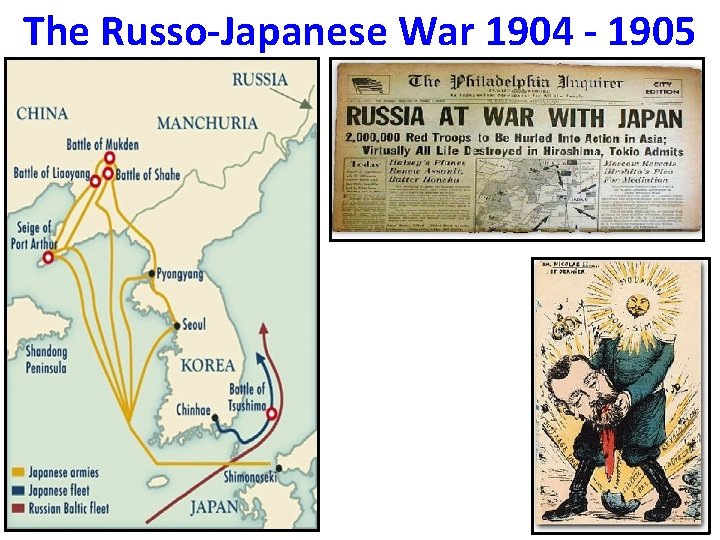 The Russo-Japanese War 1904 - 1905 