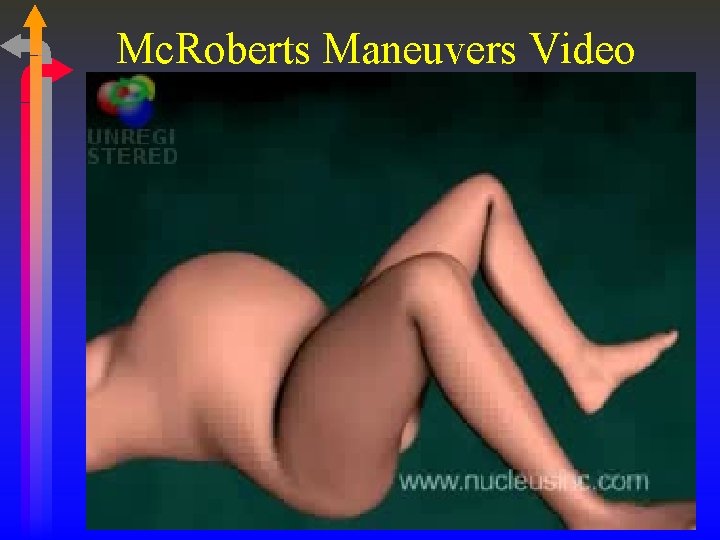 Mc. Roberts Maneuvers Video 