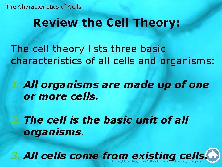 The Characteristics of Cells Review the Cell Theory: The cell theory lists three basic