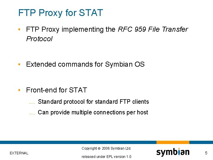 FTP Proxy for STAT • FTP Proxy implementing the RFC 959 File Transfer Protocol