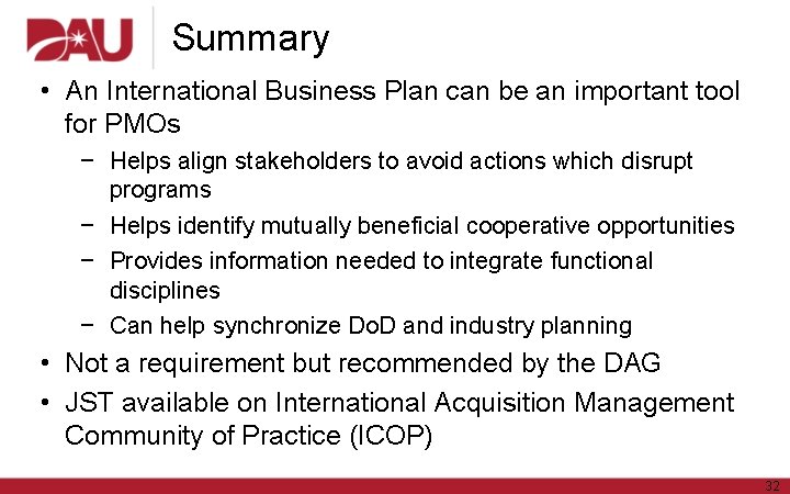 Summary • An International Business Plan can be an important tool for PMOs −