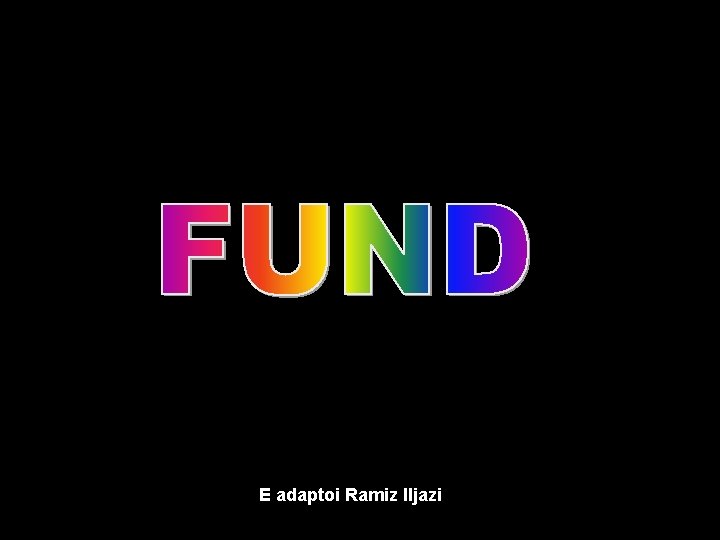 E adaptoi Ramiz Iljazi N. S 32 E adaptoi Ramiz Iljazi N. S 32