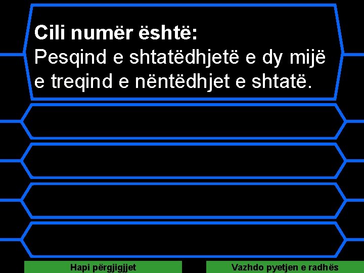 Cili numër është: Pesqind e shtatëdhjetë e dy mijë e treqind e nëntëdhjet e Cili numër është: Pesqind e shtatëdhjetë e dy mijë e treqind e nëntëdhjet e
