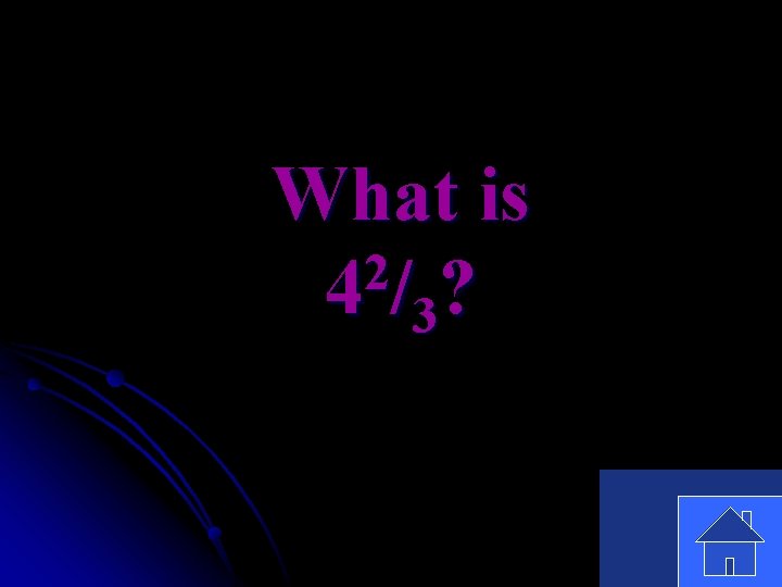 What is 2 4 /3? 