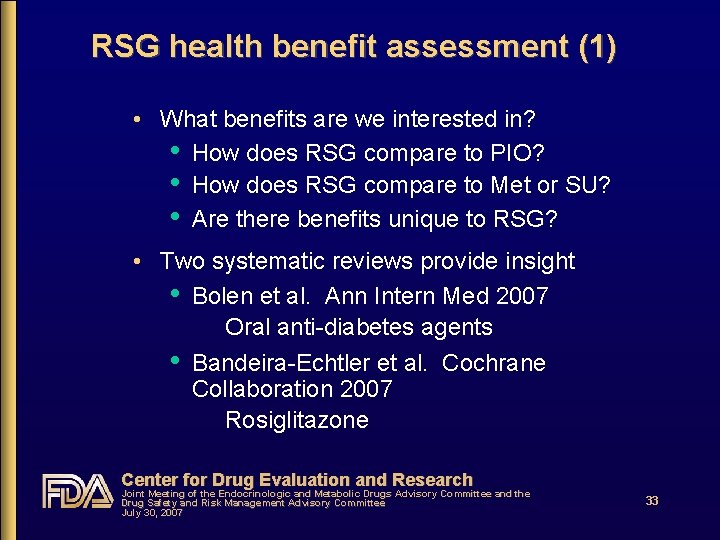 RSG health benefit assessment (1) • What benefits are we interested in? • How