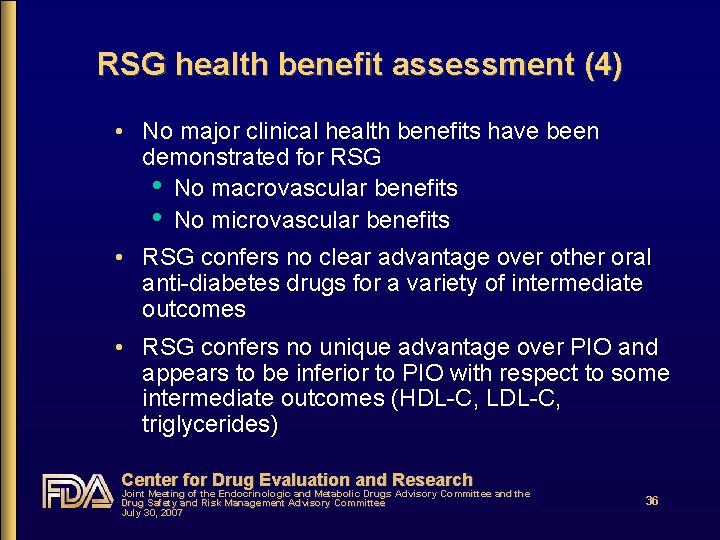 RSG health benefit assessment (4) • No major clinical health benefits have been demonstrated