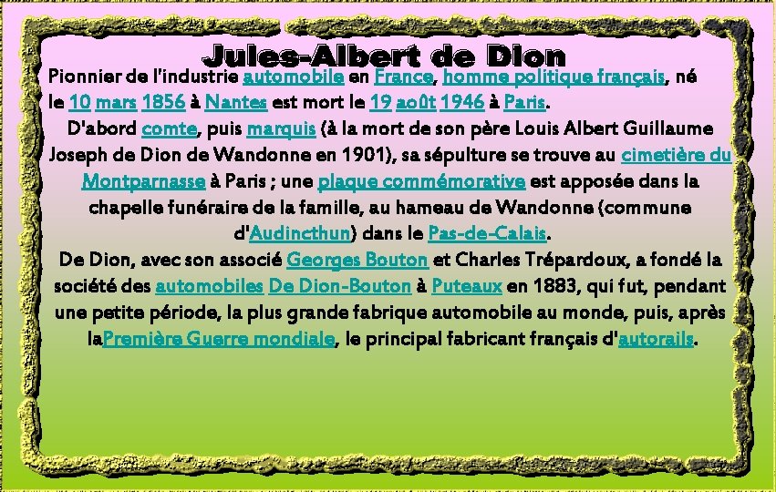 Pionnier de l'industrie automobile en France, homme politique français, né le 10 mars 1856