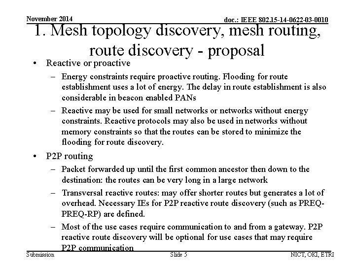 November 2014 doc. : IEEE 802. 15 -14 -0622 -03 -0010 1. Mesh topology