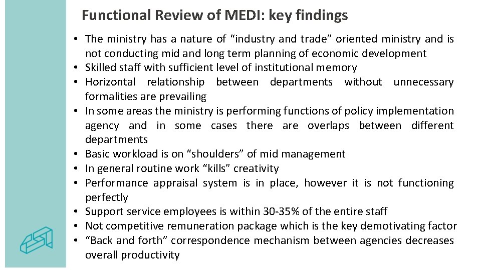 Functional Review of MEDI: key findings • The ministry has a nature of “industry Functional Review of MEDI: key findings • The ministry has a nature of “industry