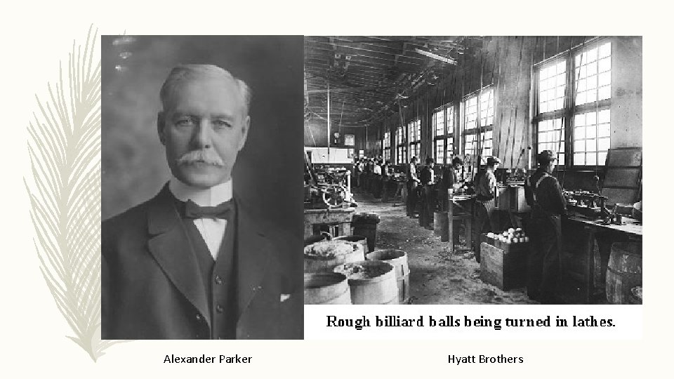 Alexander Parker Hyatt Brothers 