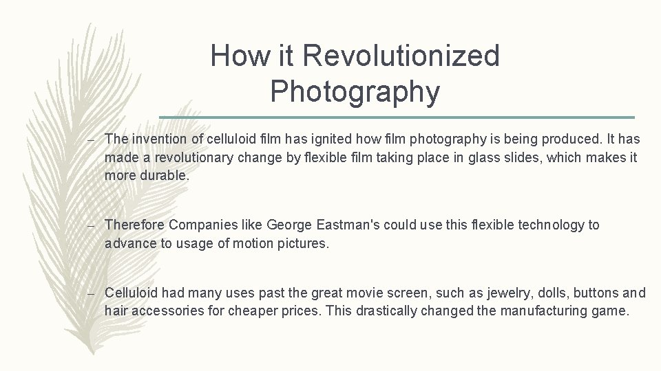 How it Revolutionized Photography – The invention of celluloid film has ignited how film