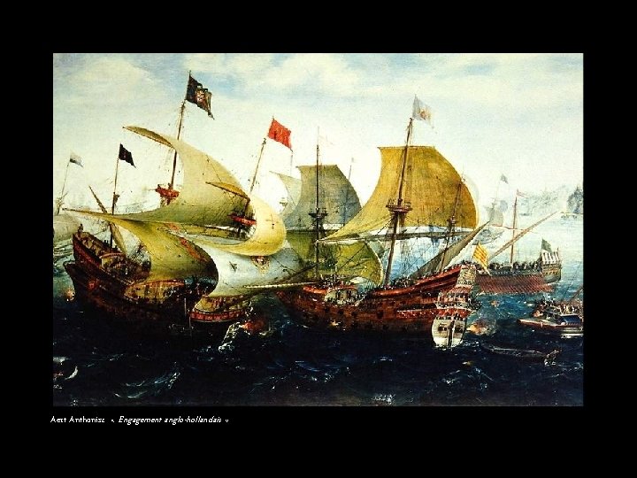 Aert Anthonisz « Engagement anglo-hollandais » 