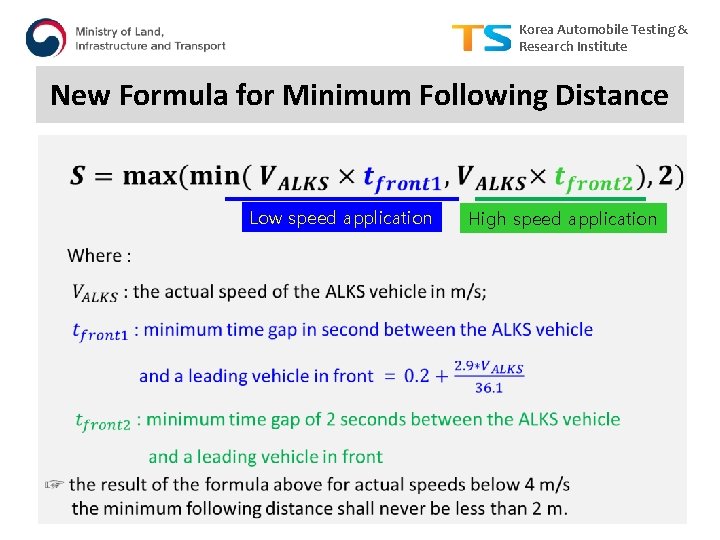 Korea Automobile Testing & Research Institute New Formula for Minimum Following Distance Low speed