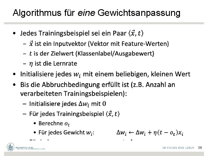 Algorithmus für eine Gewichtsanpassung • 38 