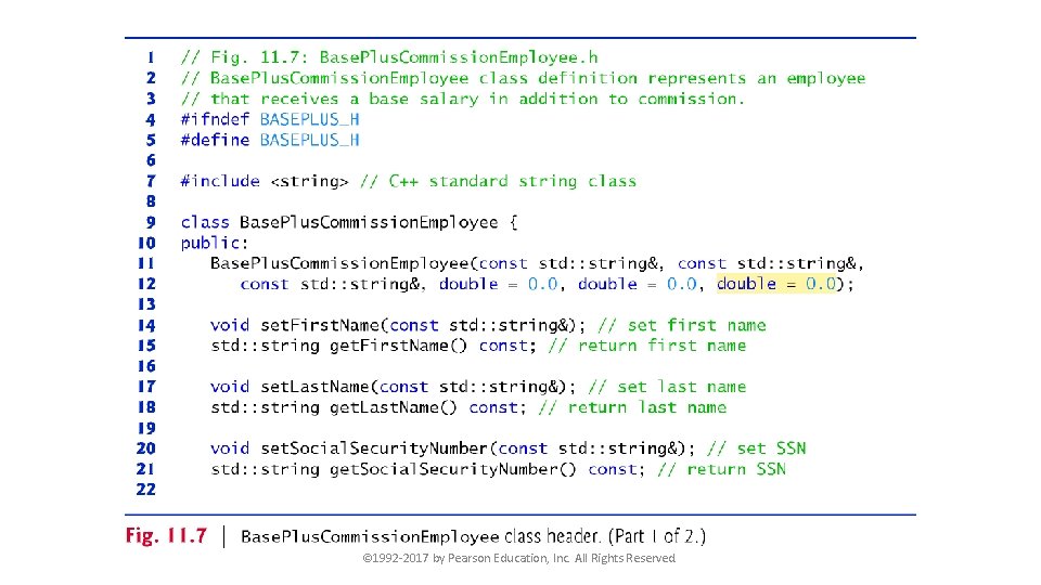 © 1992 -2017 by Pearson Education, Inc. All Rights Reserved. 