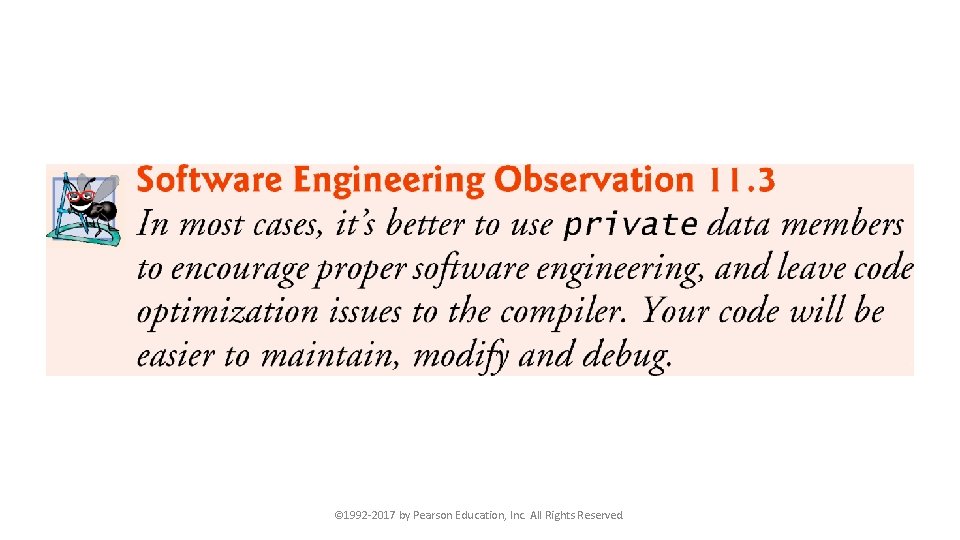© 1992 -2017 by Pearson Education, Inc. All Rights Reserved. 