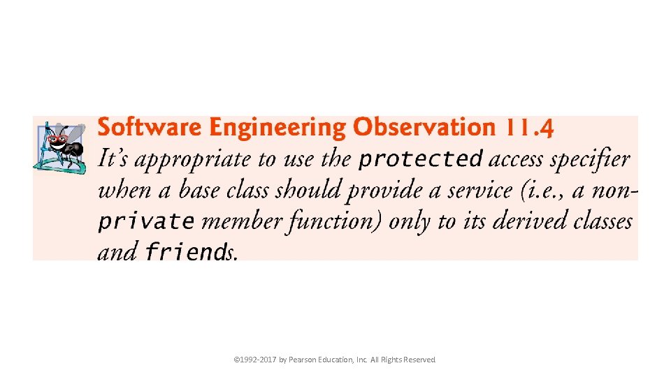 © 1992 -2017 by Pearson Education, Inc. All Rights Reserved. 