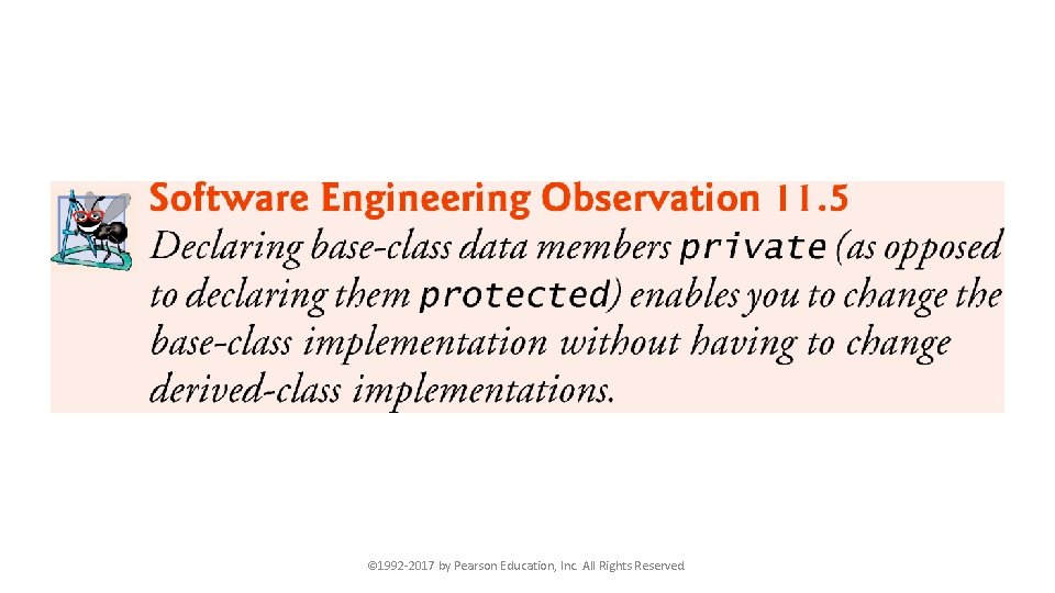 © 1992 -2017 by Pearson Education, Inc. All Rights Reserved. 