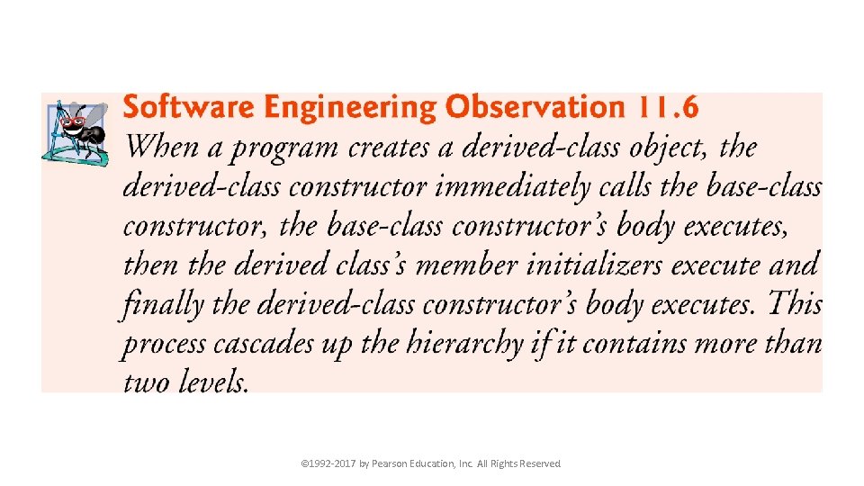© 1992 -2017 by Pearson Education, Inc. All Rights Reserved. 