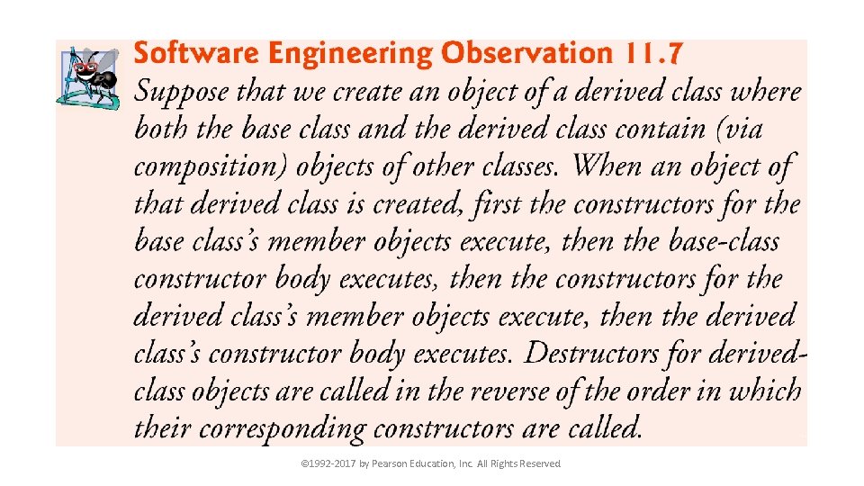 © 1992 -2017 by Pearson Education, Inc. All Rights Reserved. 