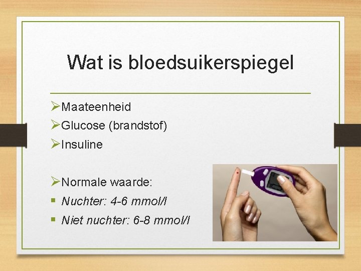 Diabetes Inleiding v Wat is bloedsuikerspiegel v Te