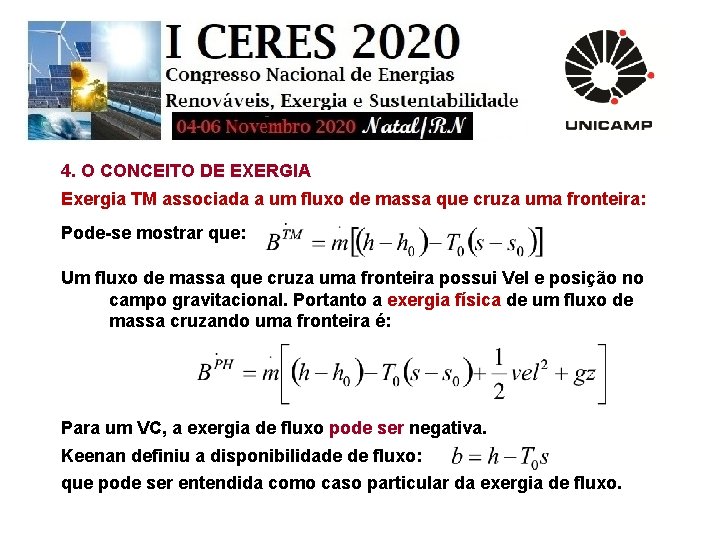 4. O CONCEITO DE EXERGIA Exergia TM associada a um fluxo de massa que