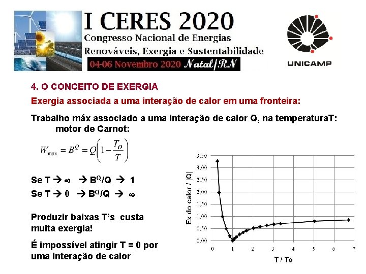 4. O CONCEITO DE EXERGIA Exergia associada a uma interação de calor em uma