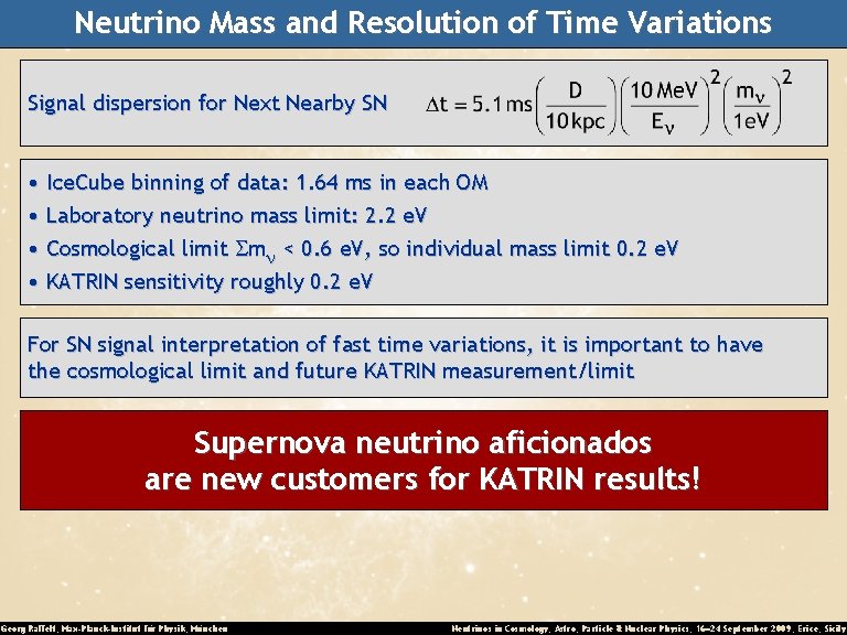 Neutrino Mass and Resolution of Time Variations Signal dispersion for Next Nearby SN •