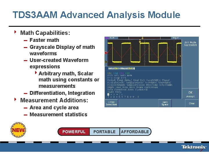 TDS 3 AAM Advanced Analysis Module 4 Math Capabilities: 0 Faster math 0 Grayscale