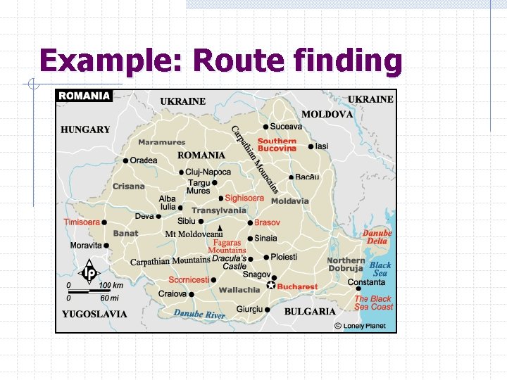 Example: Route finding 