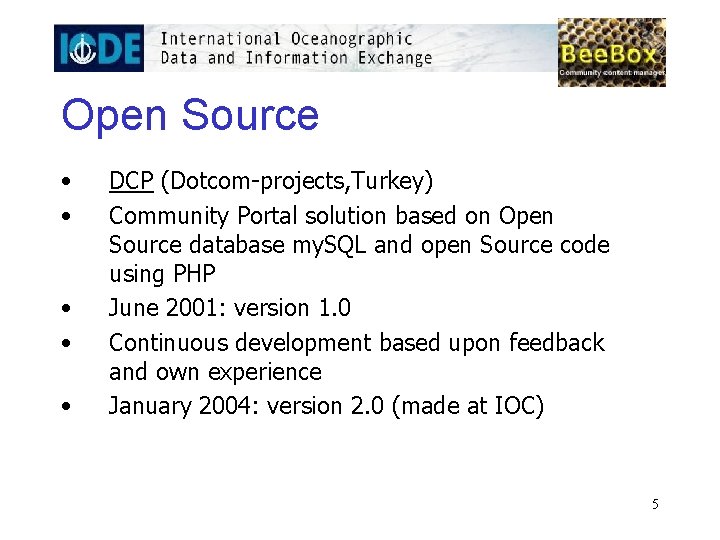 Open Source • • • DCP (Dotcom-projects, Turkey) Community Portal solution based on Open