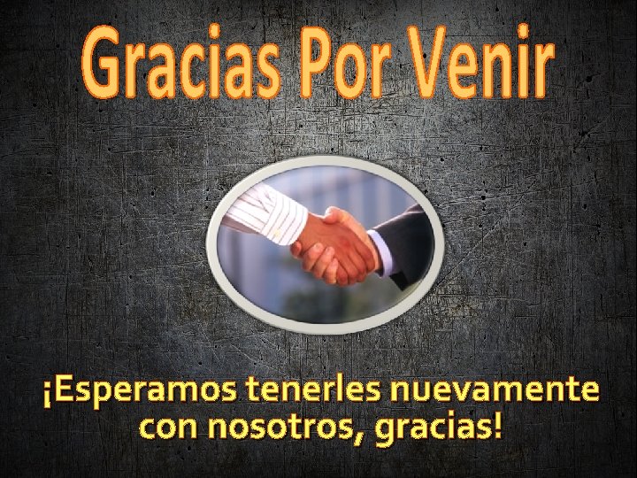 ¡Esperamos tenerles nuevamente con nosotros, gracias! ¡Esperamos tenerles nuevamente con nosotros, gracias!