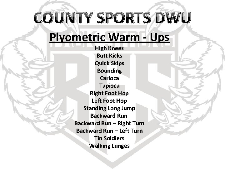 COUNTY SPORTS DWU Plyometric Warm - Ups High Knees Butt Kicks Quick Skips Bounding