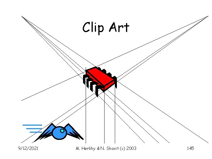 Clip Art 9/12/2021 M. Herlihy & N. Shavit (c) 2003 145 