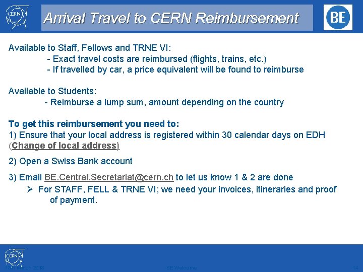 Arrival Travel to CERN Reimbursement Available to Staff, Fellows and TRNE VI: - Exact