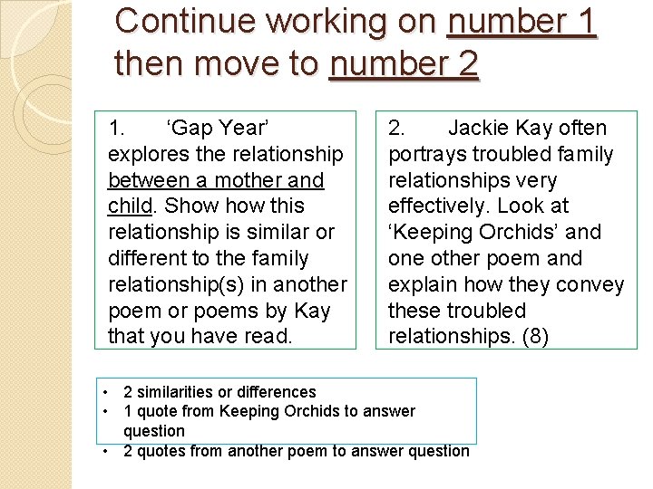 Continue working on number 1 then move to number 2 1. ‘Gap Year’ explores