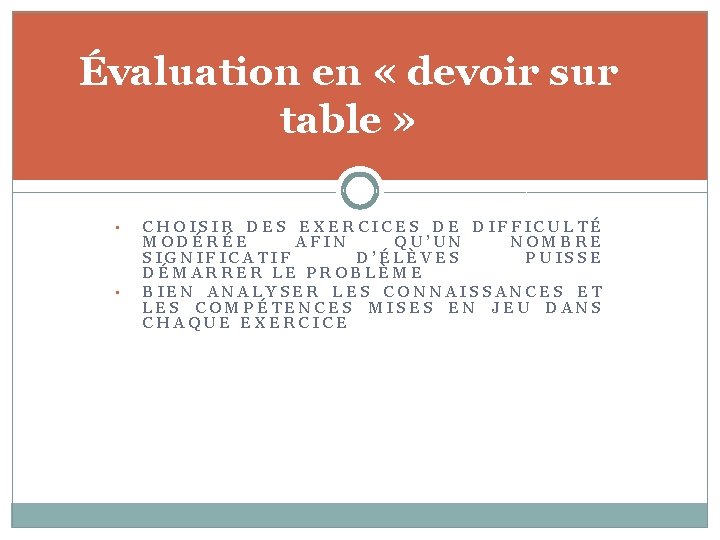 Évaluation en « devoir sur table » • • CHOISIR DES EXERCICES DE DIFFICULTÉ