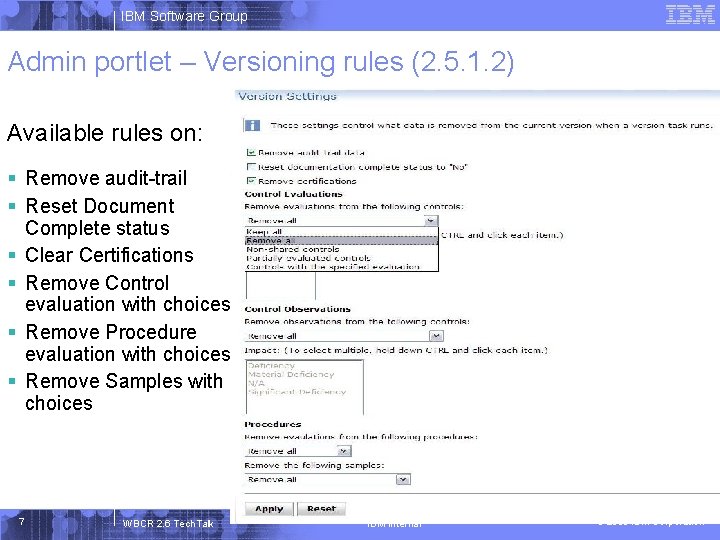 IBM Software Group Admin portlet – Versioning rules (2. 5. 1. 2) Available rules