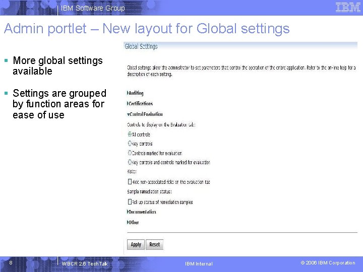 IBM Software Group Admin portlet – New layout for Global settings § More global