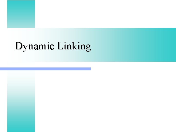 Dynamic Linking 