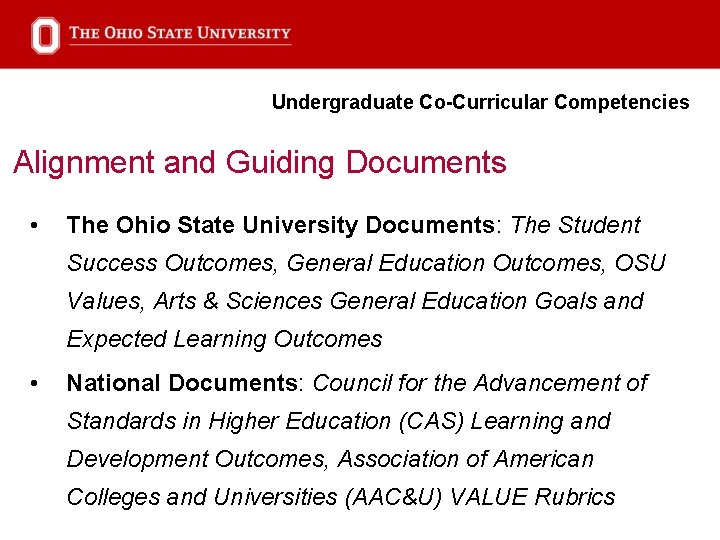 Undergraduate Co-Curricular Competencies Alignment and Guiding Documents • The Ohio State University Documents: The