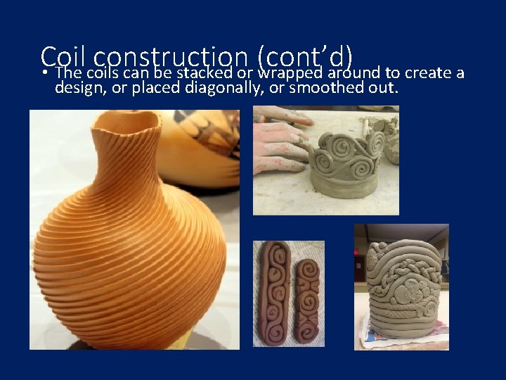 Coil construction (cont’d) • The coils can be stacked or wrapped around to create