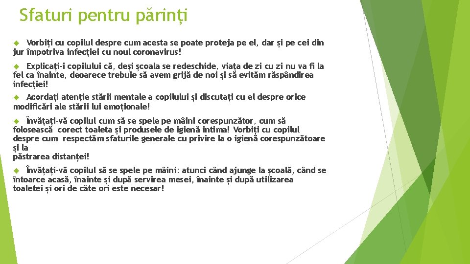 Sfaturi pentru părinți Vorbiți cu copilul despre cum acesta se poate proteja pe el,