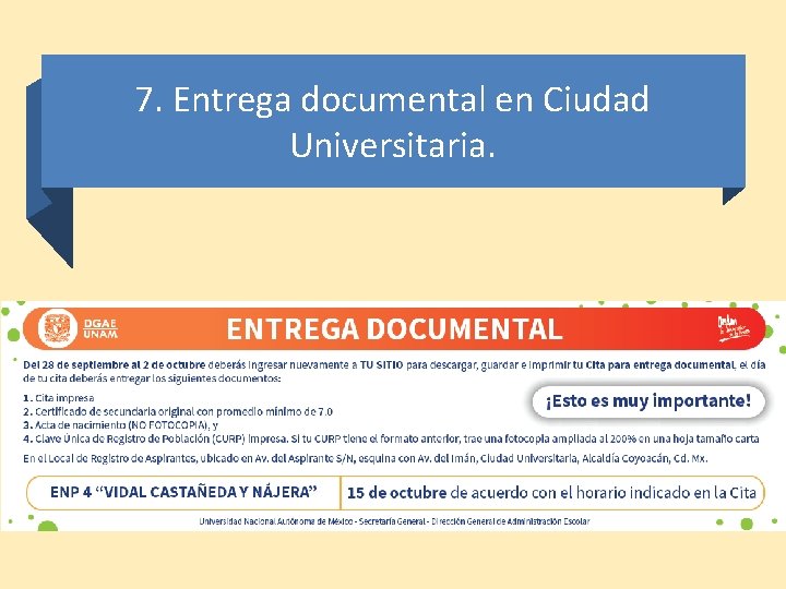 7. Entrega documental en Ciudad Universitaria. 