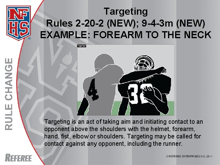 Targeting Rules 2 -20 -2 (NEW); 9 -4 -3 m (NEW) EXAMPLE: FOREARM TO Targeting Rules 2 -20 -2 (NEW); 9 -4 -3 m (NEW) EXAMPLE: FOREARM TO